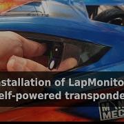 Exemple Of LapMonitor Self Powered Transponder Installation For Touring Cars And 1 5th Scale Cars