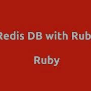 Ruby Redis DataBase Tutorial