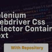 Selenium Webdriver Css Selector Contains Text