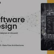 Software Design Chapter 5 Data Flow Architectures