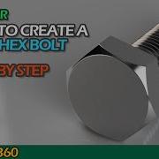 Create A Hex Bolt In Fusion 360 For Beginners