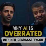 Why AI Is Overrated With Neil DeGrasse Tyson