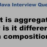 What Is Aggregation How Is It Different From Composition Highly Recommended For Java Interview