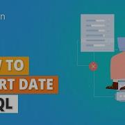 How To Insert Date Data Type In SQL SQL Date Data Type Explained SQL For Beginners Simplilearn