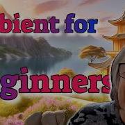 How To Create Your Own Ambient Track From Scratch Ambient For Beginners Full Tutorial