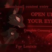 Open Up Your Eyes Warriors OC Crowsong MAP