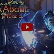 THE Factory WalkAbout With Jeff Sladick V1