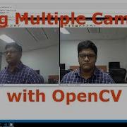 Using Multiple Cameras With OpenCV