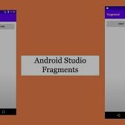 Android Studio Fragments Using FrameLayout Fragments Fundamentals