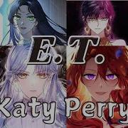 E T Katy Perry MMV With Lyrics MultiFemale