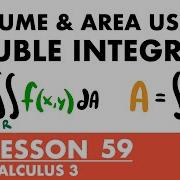 Volume Area Using Double Integrals Fubini S Theorem Calculus 3 Lesson 59 JK Math