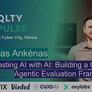Testing AI With AI Building Custom Agentic Eval Framework By Tautvydas Ankėnas QLTY PULSE 2026