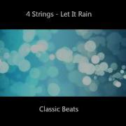 4 Strings Let It Rain HD Classic Songs