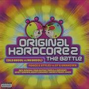 Force Styles Vs Sy Unknown Original Hardcore 2 The Battle 2 CD 2003