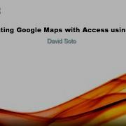 ET Integrating Google Maps With Access Using Net By David Soto Access ET