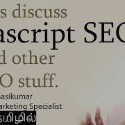 SEO Class 27 Let S Discuss Javascript SEO And Other SEO Stuff Tamil Search Analyst Sasikumar