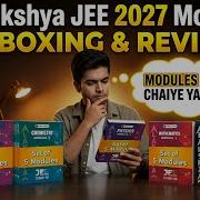 Pw Lakshya Jee 2027 Modules Unboxing And Review Pw Lakshya Jee 2027 Modules