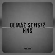 HnS Olmaz Sensiz