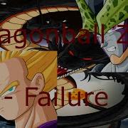AMV Dragonball Z Failure