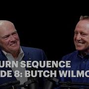 The Burn Sequence Episode 8 Butch Wilmore
