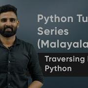 Part 14 Traversing Lists In Python Python Malayalam Tutorial Series