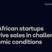 Paystack Catalyst How African Startups Can Drive Sales In Challenging Economic Conditions