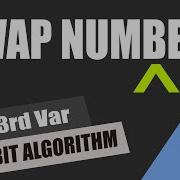 How To Swap Two Numbers Without Using Third Variable Bit Manipulation Interview XOR