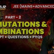 Permutations And Combinations Part 2 JEE 2025 All Concepts And Questions Namrata Ma Am