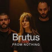 Brutus Audiotree From Nothing