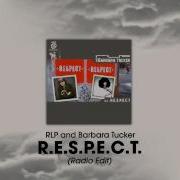 RLP Barbara Tucker R E S P E C T Radio Edit