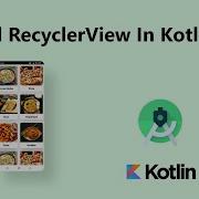 How To Implement Grid RecyclerView In Kotlin Android Tutorial 2022