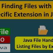 Finding Files With Specific Extension In Java Java IO Basics Java File Java IO