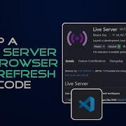 How To Set Up Live Server And Browser Auto Refresh In Visual Studio Code