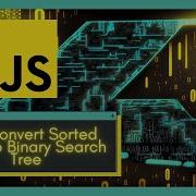 Coding Universe LeetCode 108 Convert Sorted Array To Binary Search Tree With JavaScript