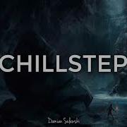 Epic Chillstep Collection 28
