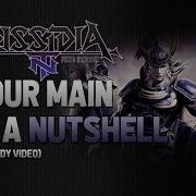 Your Dissidia Main In A Nutshell