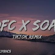 Idfc X Soap Tiktok Remix