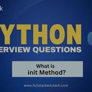 What Is Init Method In Python Python Interview Questions FullStack Edutech Python Python3