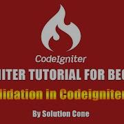 Codeigniter Tutorial For Beginners Form Validation In Codeigniter Part 2