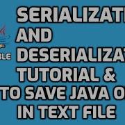 How To Save Java Objects Into Text File Tutorial Sereliazation Deserialization