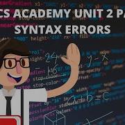 CMU CS Academy Unit 2 Part 4 Syntax Errors