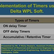 Implementation Of ON Delay OFF Delay Accumulative Timers Using Delta PLC