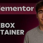Как использовать контейнер Elementor Flexbox Учебное пособие 2026