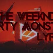 The Weeknd Party Monster Lyrics