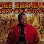 Fire Burning Afro Tribal Festival