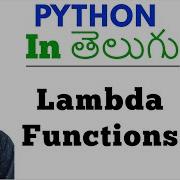 Lambda Functions In Python In Telugu Learn Python In Telugu Lesson 40