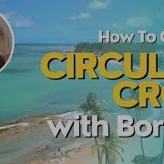 One Minute Tutorial Create Circular Crop With Border In CapCut PC