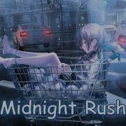 Nightcore Midnight Rush Lyrics