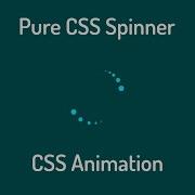 Pure CSS Spinner Animation CSS Animation