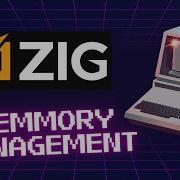 Master Memory Management In Zig Allocators Arrays More